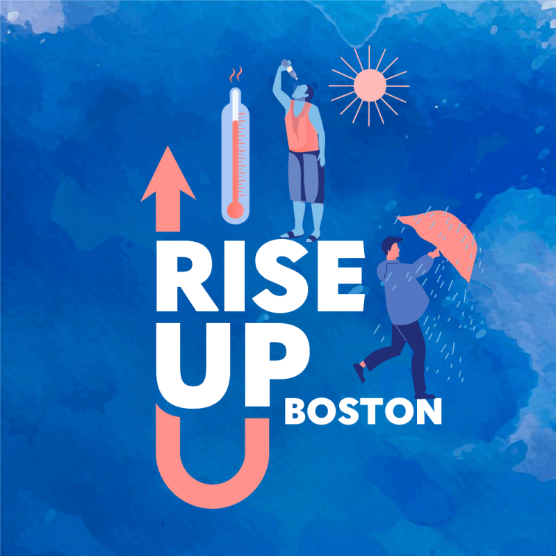 Rise Up Boston: A Climate Event